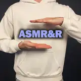 ASMR&R from patreon